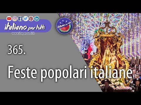 Feste Popolari Italiane: Tradizioni e Gioie della Cultura